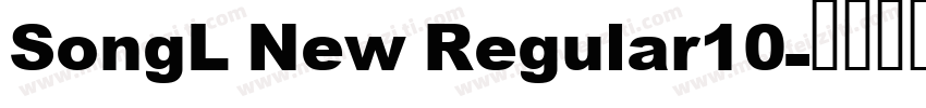 SongL New Regular10字体转换